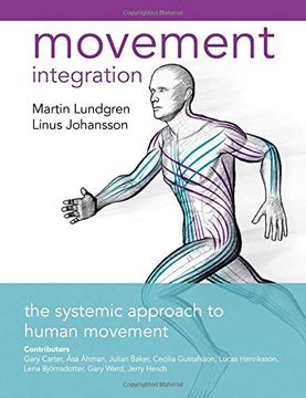 portada Movement Integration: The Systemic Approach to Human Movement (en Inglés)