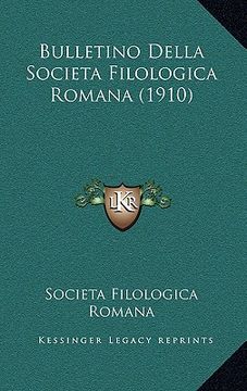 portada Bulletino Della Societa Filologica Romana (1910) (in Italian)