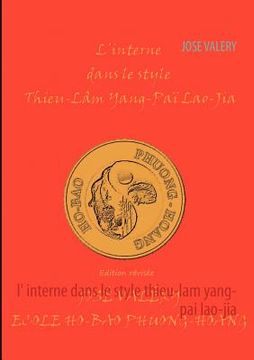 portada l' interne dans le style thieu-lam yang- pai lao-jia (en Francés)