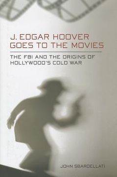portada j. edgar hoover goes to the movies (en Inglés)