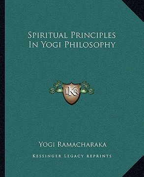 portada spiritual principles in yogi philosophy (in English)