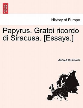 portada Papyrus. Gratoi Ricordo Di Siracusa. [Essays.] (in Italian)