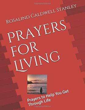 portada Prayers for Living: Prayers to Help you get Through Life (en Inglés)