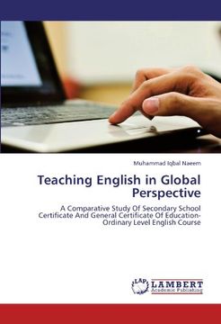 portada Teaching English in Global Perspective: A Comparative Study Of Secondary School Certificate And General Certificate Of Education-Ordinary Level English Course