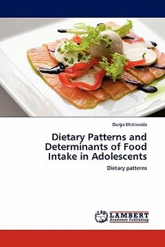portada dietary patterns and determinants of food intake in adolescents (en Inglés)