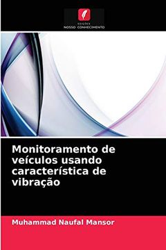 portada Monitoramento de Veículos Usando Característica de Vibração (en Portugués)