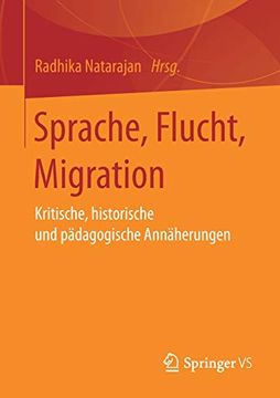 portada Sprache, Flucht, Migration: Kritische, Historische und Pädagogische Annäherungen (en Alemán)