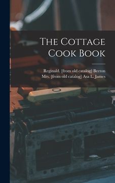 portada The Cottage Cook Book (en Inglés)