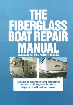 portada The Fiberglass Boat Repair Manual (Pb) (en Inglés)