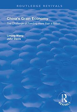 portada China's Grain Economy: The Challenge of Feeding More Than a Billion (Routledge Revivals) (in English)