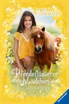 portada Pferdeflüsterer-Mädchen, Band 4: Das Kleine Wunder (en Alemán)