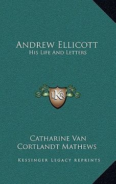 portada andrew ellicott: his life and letters (en Inglés)