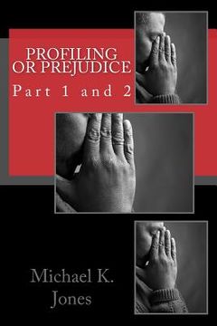 portada Profiling or Prejudice: Part 1 and 2