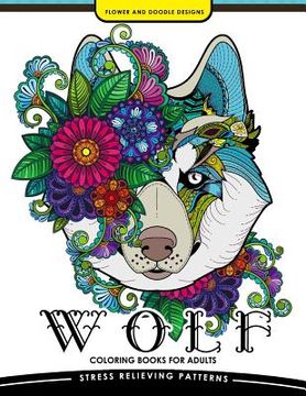 portada Wolf Coloring book for Adults: An Adult Coloring book for Grown-Ups (en Inglés)