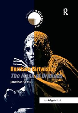 portada Harrison Birtwistle: The Mask of Orpheus (Landmarks in Music Since 1950) (en Inglés)