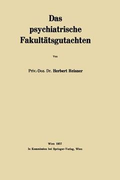 portada Das Psychiatrische Fakultätsgutachten (en Alemán)