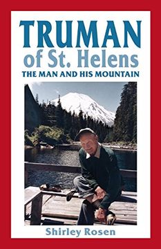portada Truman of St. Helens: The Man and His Mountain (en Inglés)