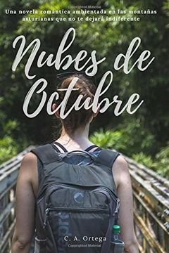 portada Nubes de Octubre: Una novela romántica ambientada en las montañas asturianas que te hará volver a soñar
