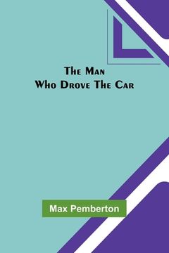 portada The Man Who Drove the Car (in English)