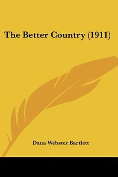 portada the better country (1911) (in English)