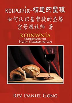 portada Koinwnia: Understand the Holy Communion (en Inglés)