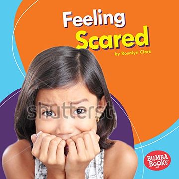portada Feeling Scared (Feelings Matter) (Bumba Books Feelings Matter)