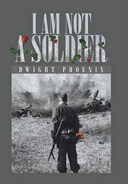 portada I am not a Soldier (en Inglés)