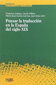 portada Pensar la Traducción en la España del Siglo xix (in Spanish)