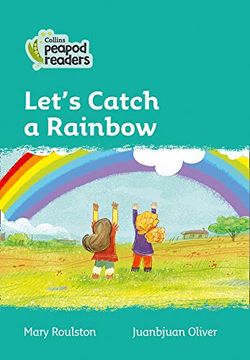 portada Level 3 – Let'S Catch a Rainbow (Collins Peapod Readers) (in English)