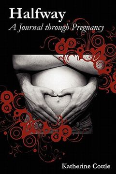 portada halfway: a journal through pregnancy
