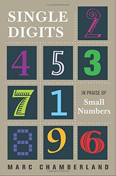 portada Single Digits: In Praise of Small Numbers (en Inglés)