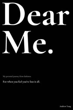 portada Dear Me.: My personal journey from darkness. (en Inglés)