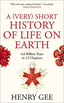 portada A (Very) Short History of Life on Earth: 4. 6 Billion Years in 12 Chapters (in English)