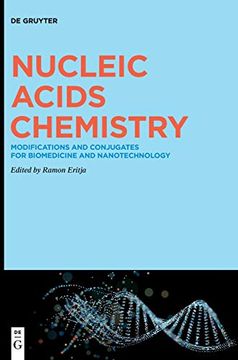 portada Nucleic Acids Chemistry: Modifications and Conjugates for Biomedicine and Nanotechnology (en Inglés)
