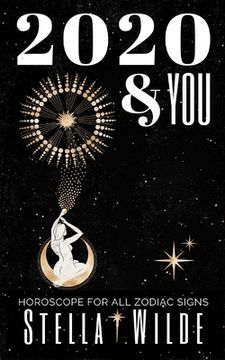 portada 2020 and You: Horoscopes for All Zodiac Signs (en Inglés)