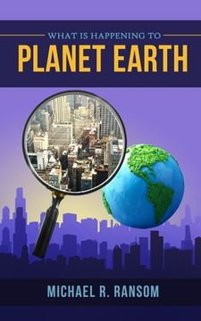 portada What is Happening to Planet Earth (en Inglés)