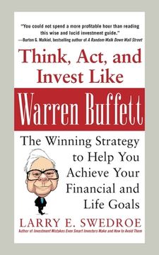 portada Think, Act, and Invest Like Warren Buffett (Pb) (en Inglés)