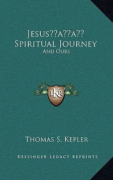portada jesusacentsa -a cents spiritual journey: and ours (en Inglés)