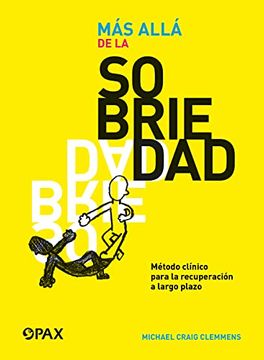 portada Más Allá de la Sobriedad: Método Clínico Para La Recuperación a Largo Plazo (in Spanish)