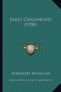 portada early childhood (1900) (in English)
