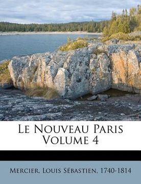 portada Le Nouveau Paris Volume 4 (en Francés)