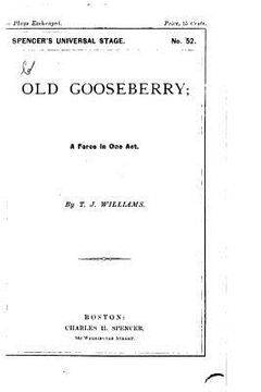 portada Old Gooseberry, A Farce in One Act (en Inglés)