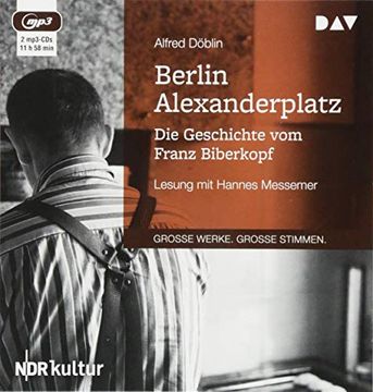 portada Berlin Alexanderplatz. Die Geschichte vom Franz Biberkopf: Lesung mit Hannes Messemer (2 Mp3-Cds) (in German)