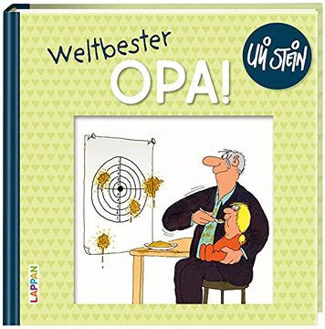 portada Weltbester Opa! Geschenkbuch für Alle Großväter (Uli Stein für Dich! ) (en Alemán)