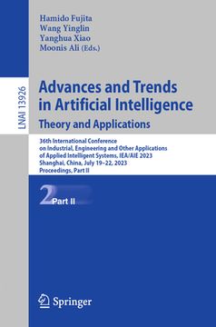 portada Advances and Trends in Artificial Intelligence. Theory and Applications: 36th International Conference on Industrial, Engineering and Other Applicatio (in English)