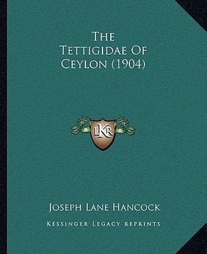 portada the tettigidae of ceylon (1904)