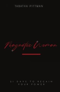 portada Magnetic Woman Devotional: 21 Days to Regain Your Power (en Inglés)