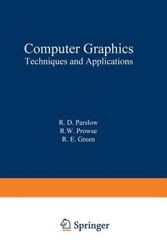 portada Computer Graphics: Techniques and Applications (in English)