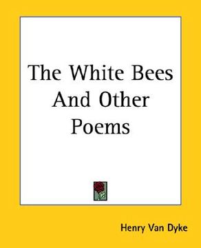 portada the white bees and other poems (en Inglés)
