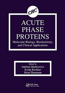 portada Acute Phase Proteins Molecular Biology, Biochemistry, and Clinical Applications: Molecular Biology, Biochemistry, and Clinical Applications: (en Inglés)